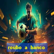 roubo a banco nesta madrugada